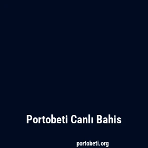 Portobeti Canlı Bahis