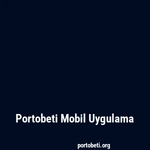 Portobeti Mobil Uygulama